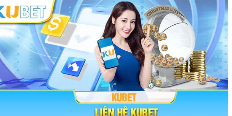 Lưu ý quan trọng khi liên hệ Kubet cần nhớ